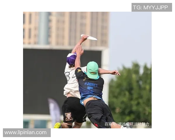 武汉飞盘队在极限运动联赛中的灵活性表现与战术分析 武汉飞盘队在极限运动联赛中的灵活性表现与战术分析